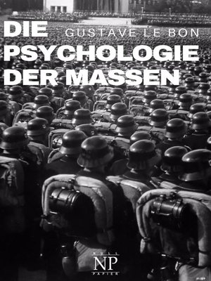 cover image of Die Psychologie der Massen